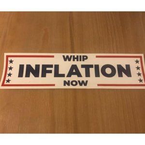Whip Inflation Now Bumper